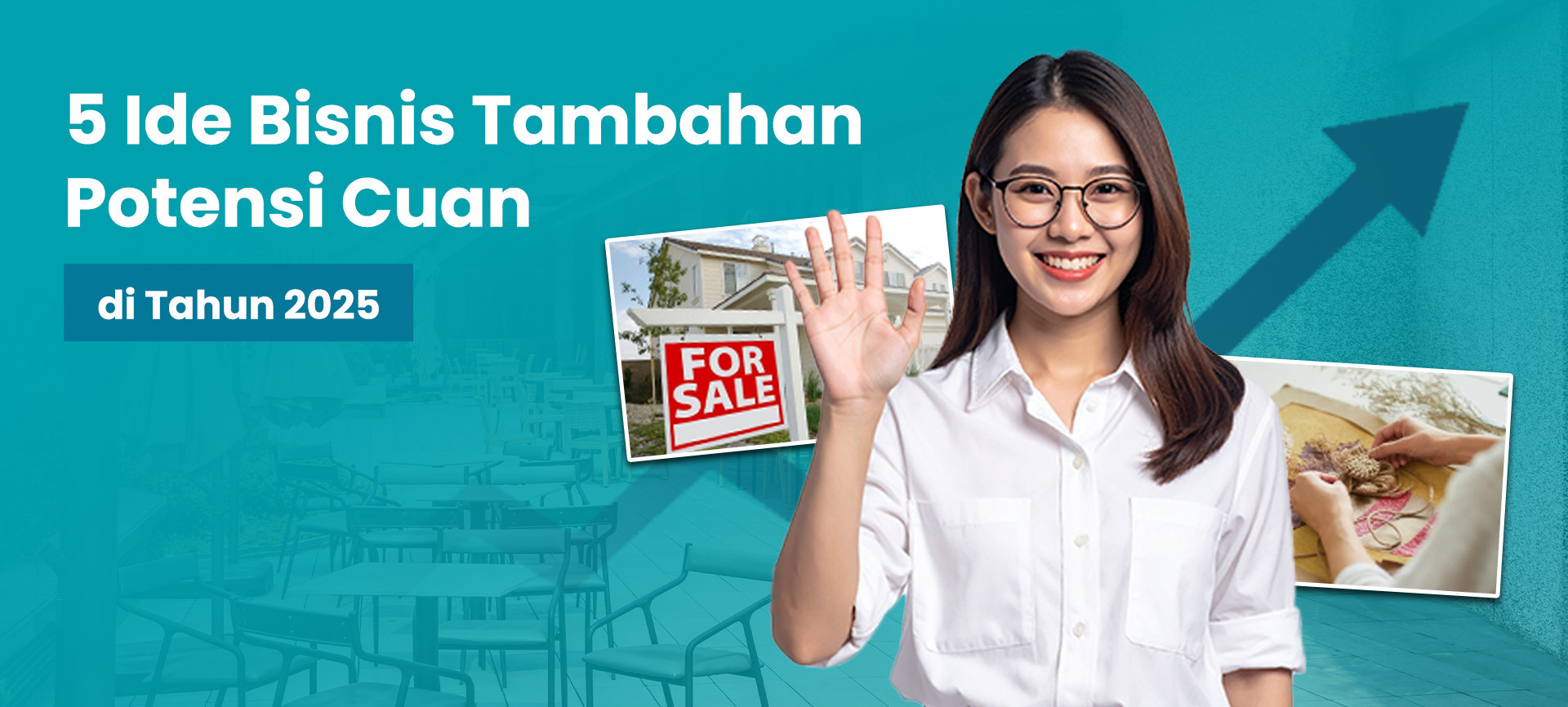 5 Ide Bisnis Tambahan Potensi Cuan di Tahun 2025